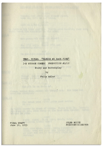 Moe Howard's 22pp. Script Dated June 1953 for The Three Stooges Film ''Pardon My Backfire'' -- With Annotations in Moe's Hand Including His Signatures & Extra 2pp. Shot List -- Very Good Condition